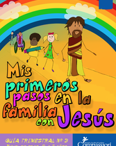 Plan de Estudios de Desarrollo del Niño (Años 6-7) (Mis Primeros Pasos en la Familia con Jesús - Completo)