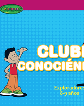 Conquistadores (Años 8-9) (Primer Año: Clubes Conociéndome)